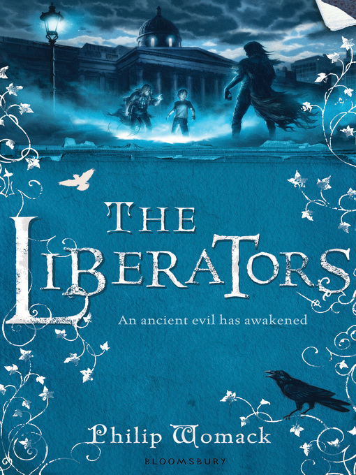 Title details for The Liberators by Philip Womack - Available